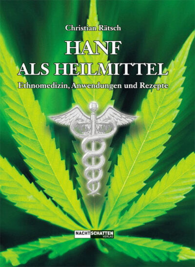Hanf als Heilmittel Buch - seit über 6000 Jahren